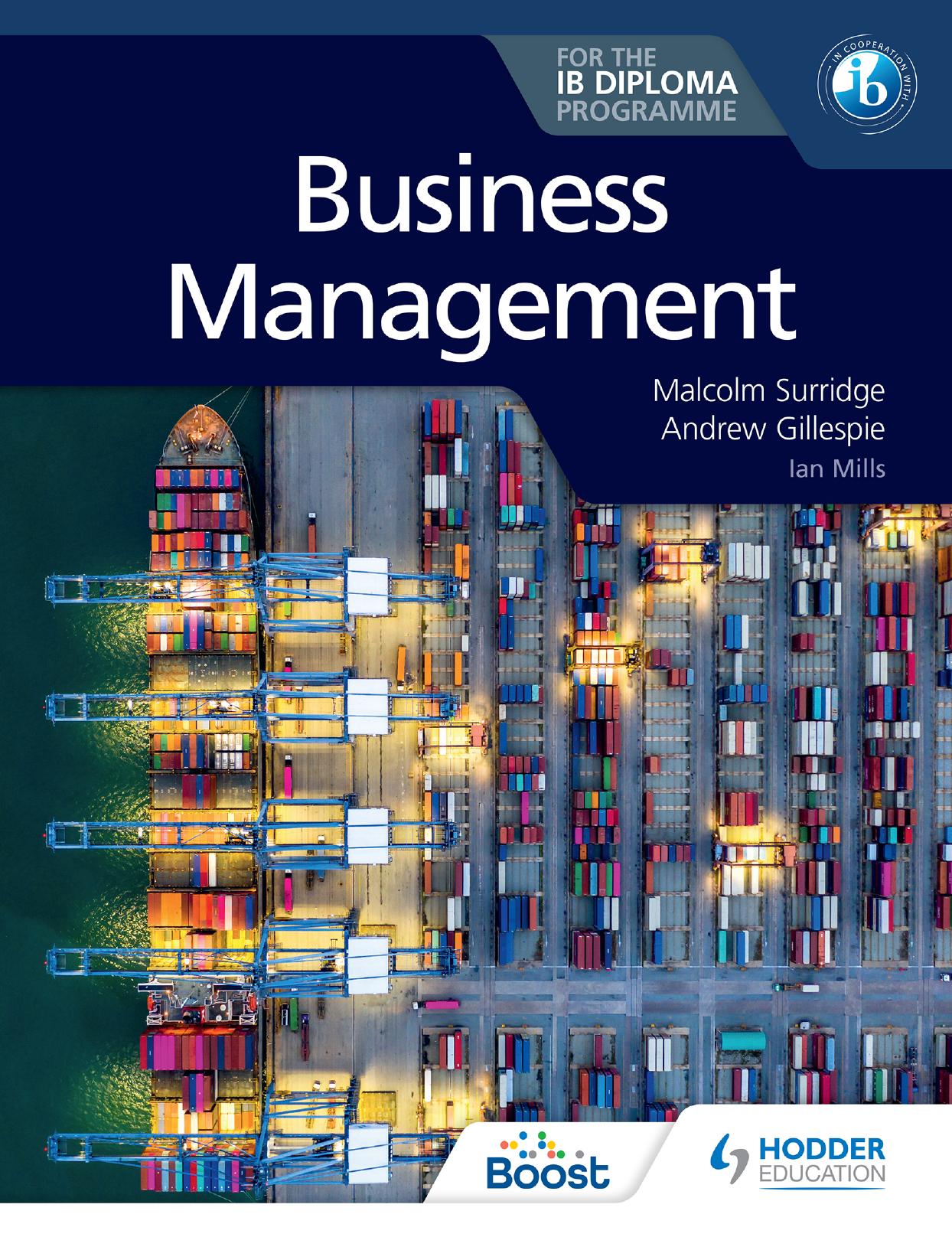 Business Management for the IB Diploma by Malcolm Surridge and Andrew Gillespie