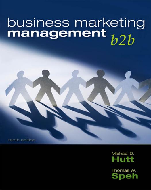 Business Marketing Management: B2B by Hutt M.D. Speh T.W
