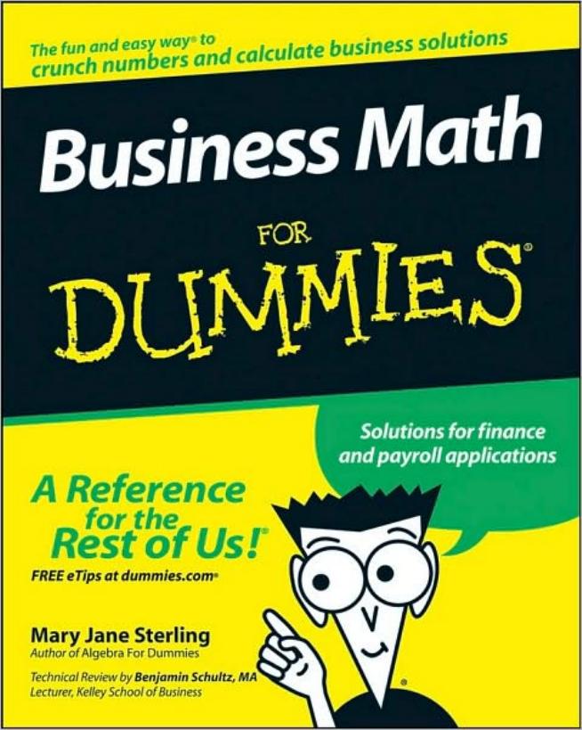 Business Math For Dummies (For Dummies (Business & Personal Finance)) by Mary Jane Sterling