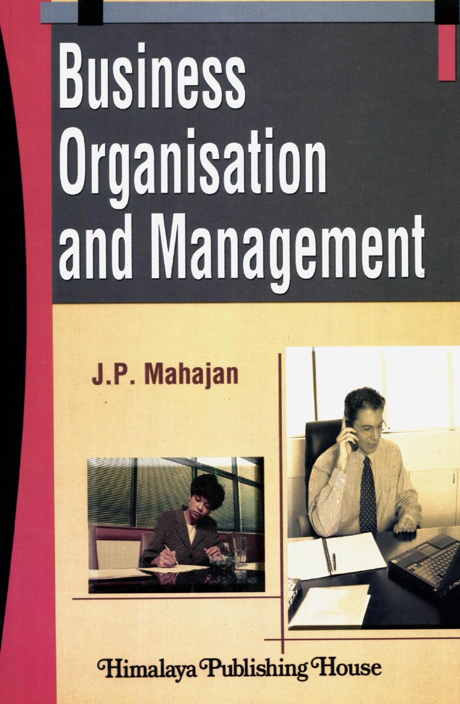 Business Organisation and Management by J.P. Mahajan