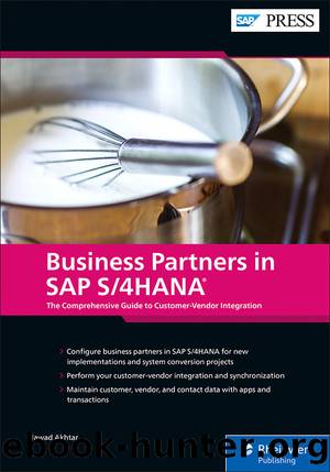 Business Partners in SAP S4HANA by Akhtar Jawad;