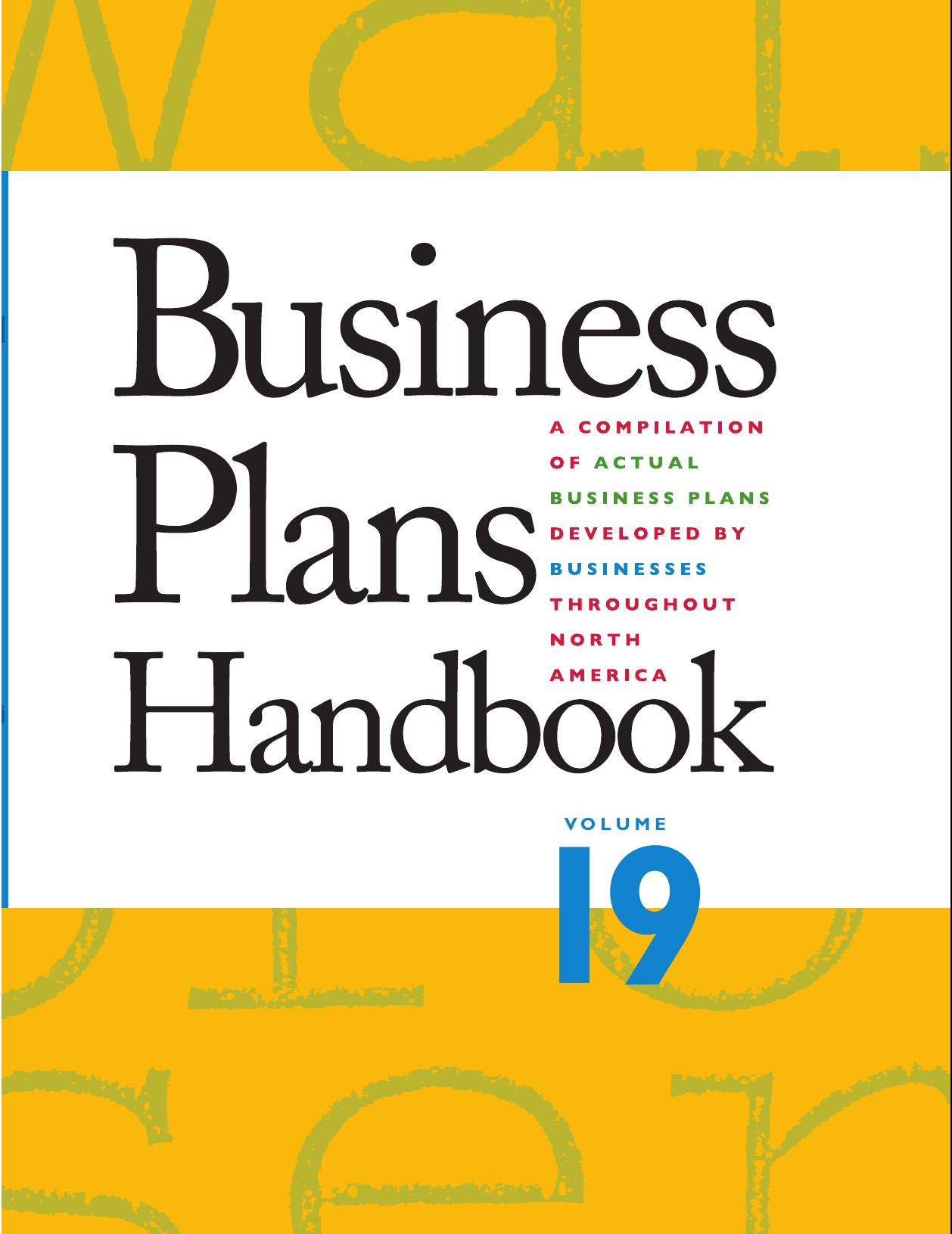 Business Plans Handbook, Volume 19: A Compilation of Business Plans Developed by Individuals Throughout North America by Lynn M. Pearce