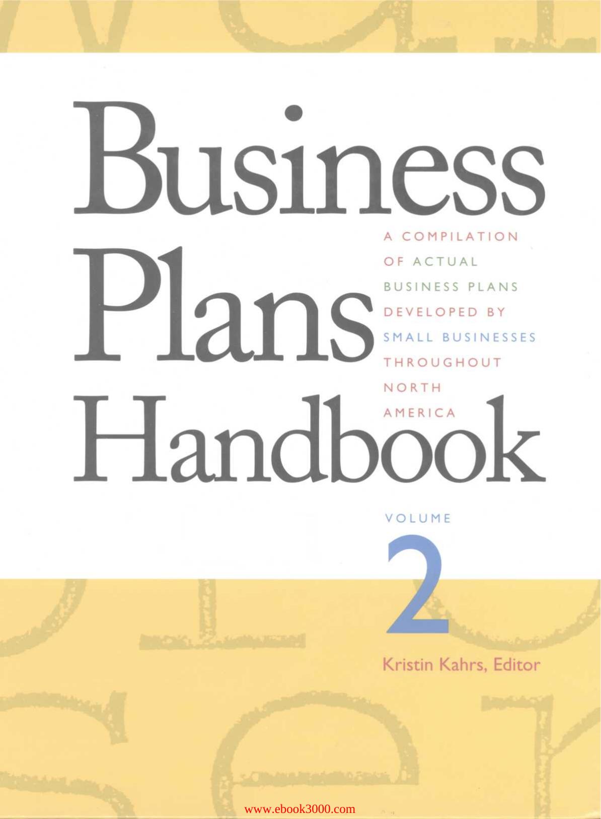 Business Plans Handbook: A Compilation of Actual Business Plans Developed By Small Businesses Throughout North America 2 by Unknow