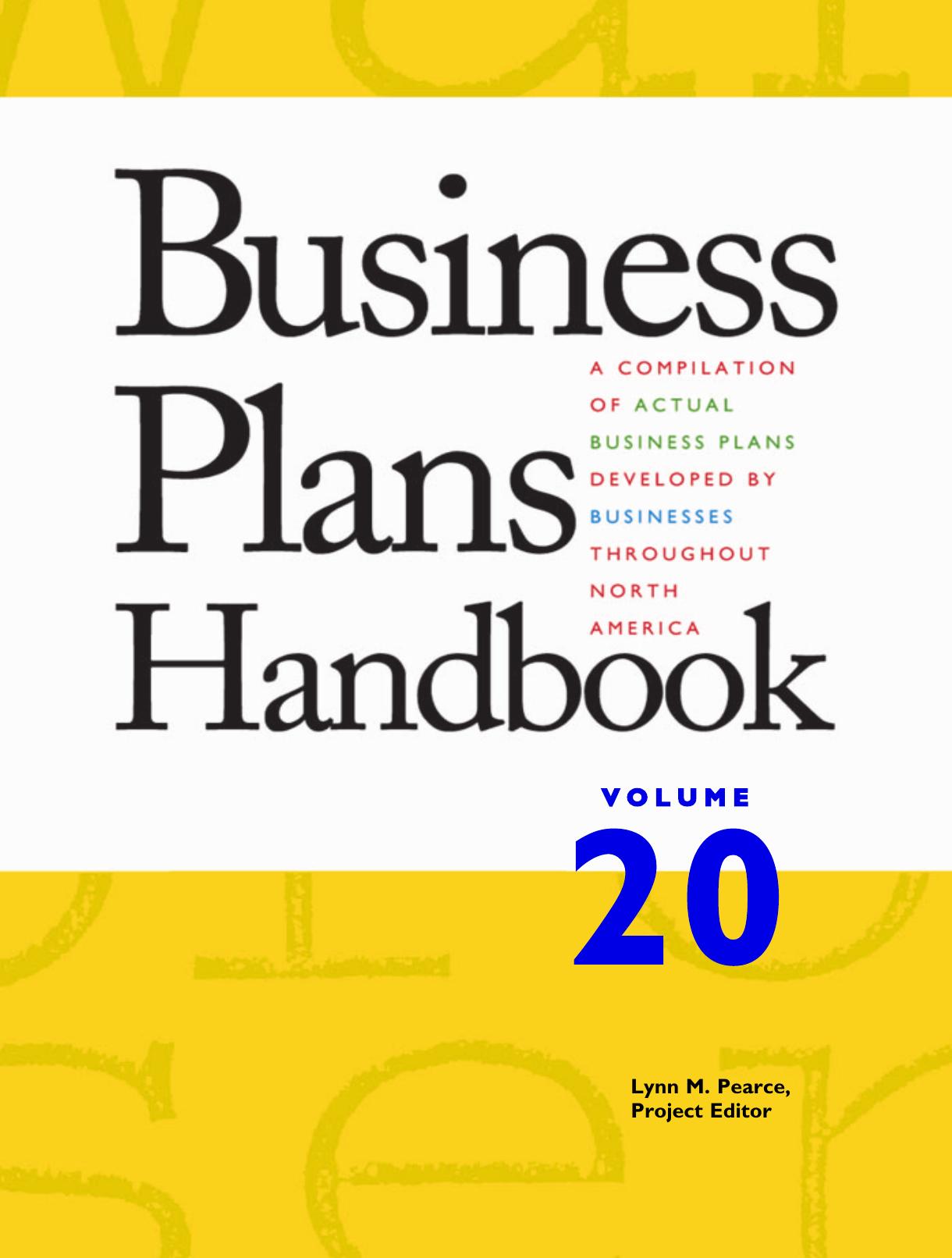 Business Plans Handbook: A Compilation of Buisness Plans Developed by Individuals Throughout North America (Repost) by Individuals Throughout North America"