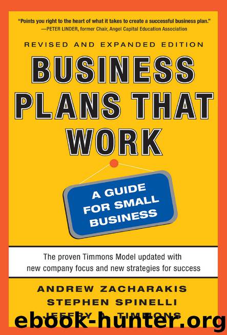 Business Plans that Work: A Guide for Small Business 2E by Andrew Zacharakis Stephen Spinelli & Jeffry Timmons