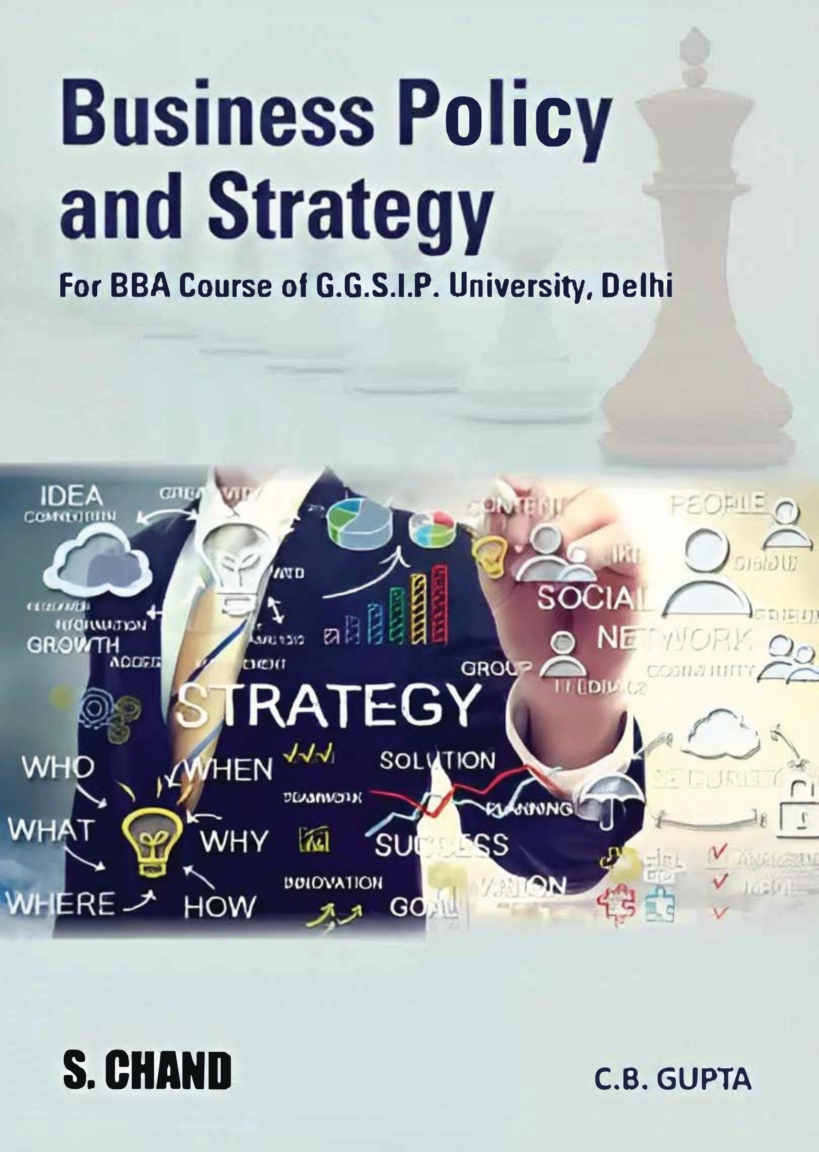 Business Policy and Strategy (For GGSIP University, Delhi) - C.B. Gupta by C.B. Gupta