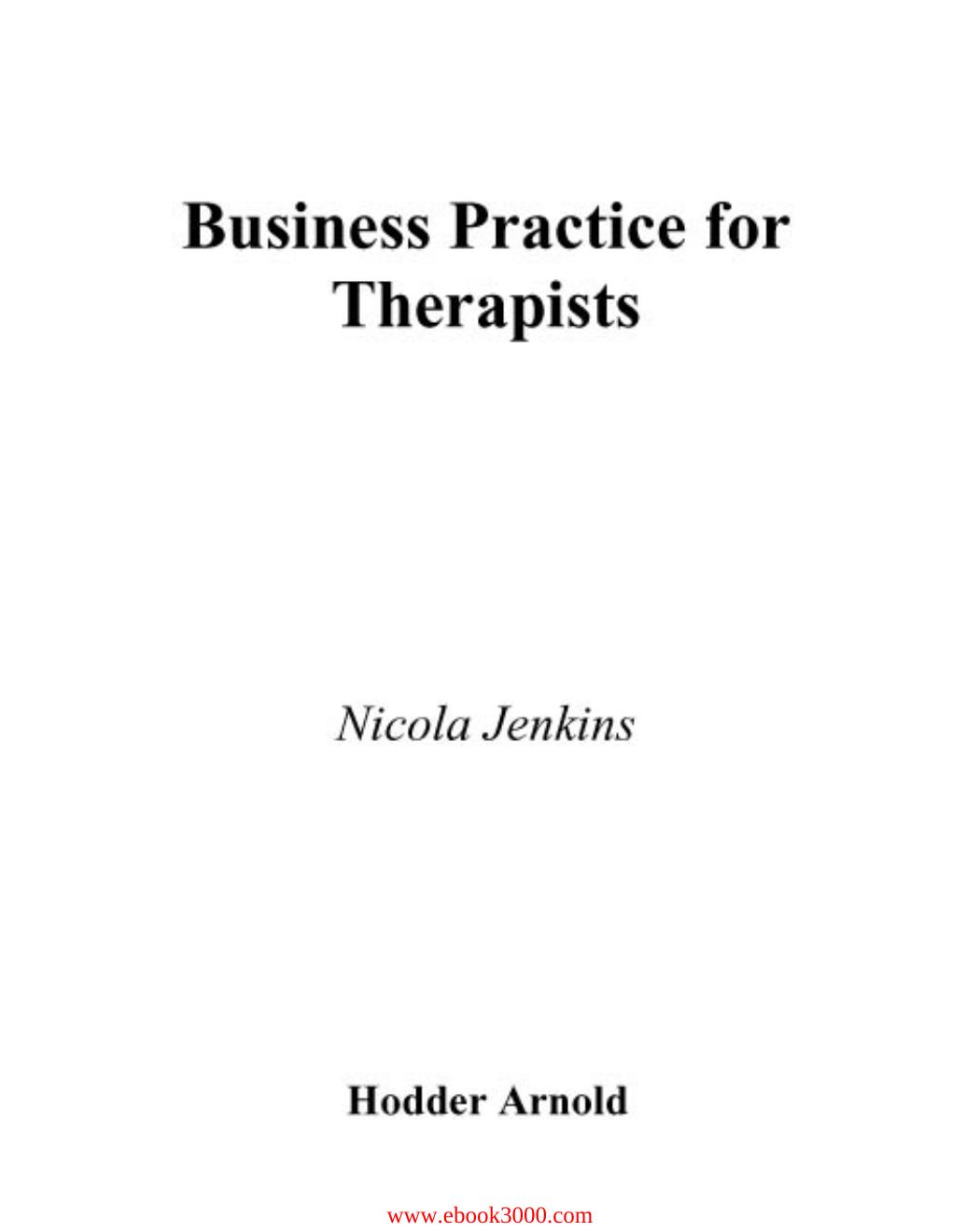 Business Practice for Therapists by Unknow