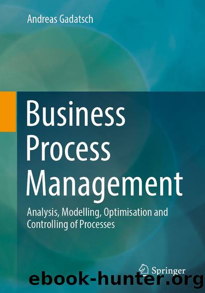 Business Process Management by Andreas Gadatsch
