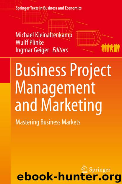Business Project Management and Marketing by Michael Kleinaltenkamp Wulff Plinke & Ingmar Geiger