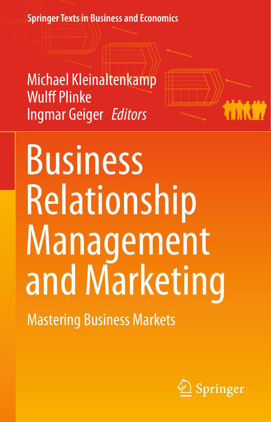 Business Relationship Management and Marketing: Mastering Business Markets by Unknow