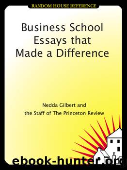 Business School Essays that Made a Difference by Princeton Review