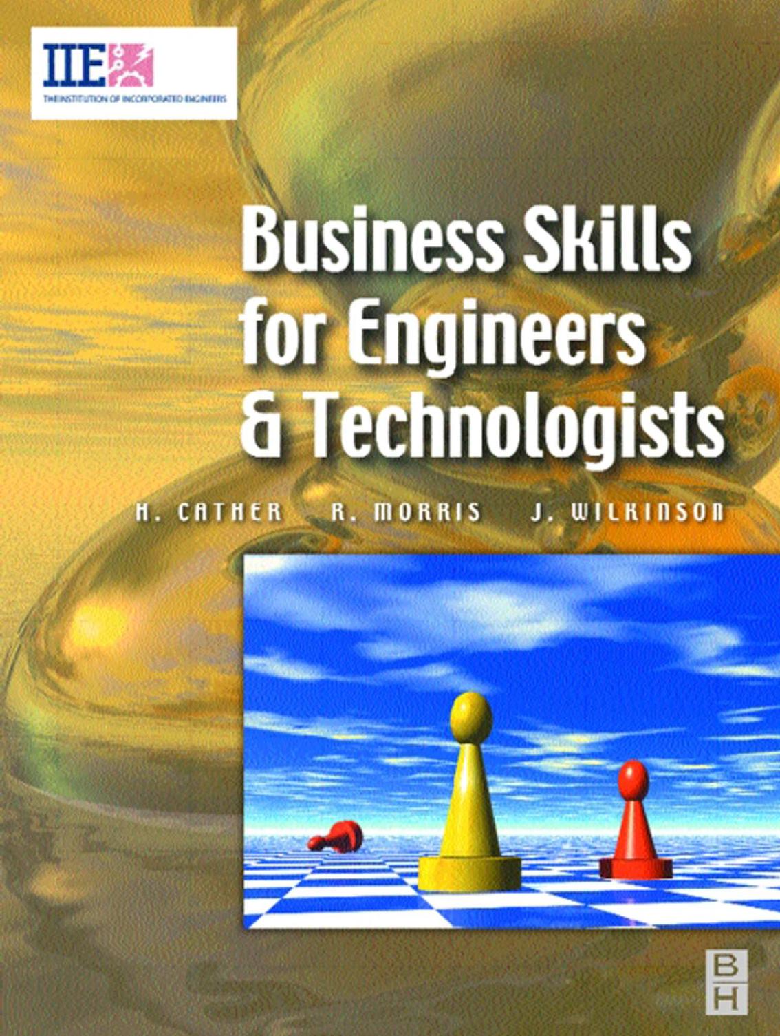 Business Skills for Engineers and Technologists by Harry Cather