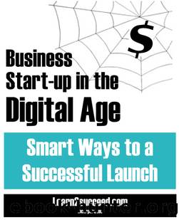 Business Start-up in the Digital Age by Learn2succeed.com Incorporated