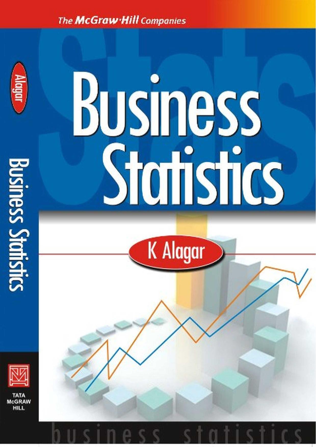 Business Statistics by K. Alagar