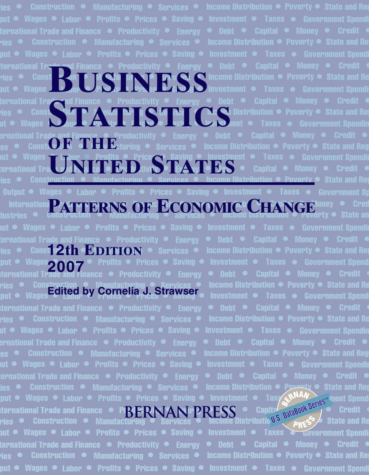 Business Statistics of the United States: Patterns of Economic Change by Strawser C.J