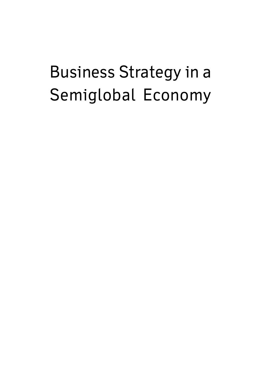 Business Strategy in a Semiglobal Economy by Panos Mourdoukoutas