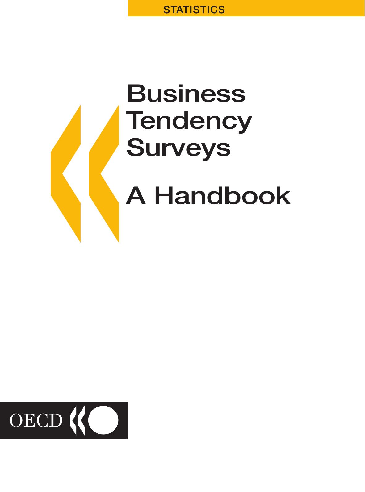 Business Tendency Surveys: A Handbook (Statistics (Organisation for Economic Co-Operation and Development).) by Organisation for Economic Co-Operation and Development