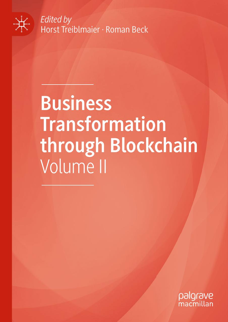 Business Transformation through Blockchain: Volume II by Horst Treiblmaier Roman Beck
