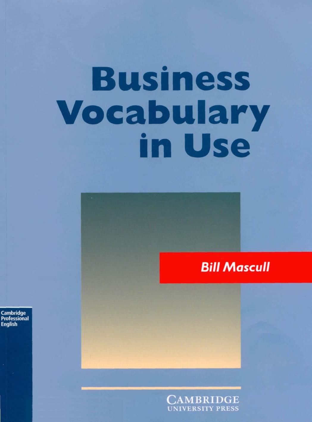Business Vocabulary in Use (Cambridge Professional English) by Unknown