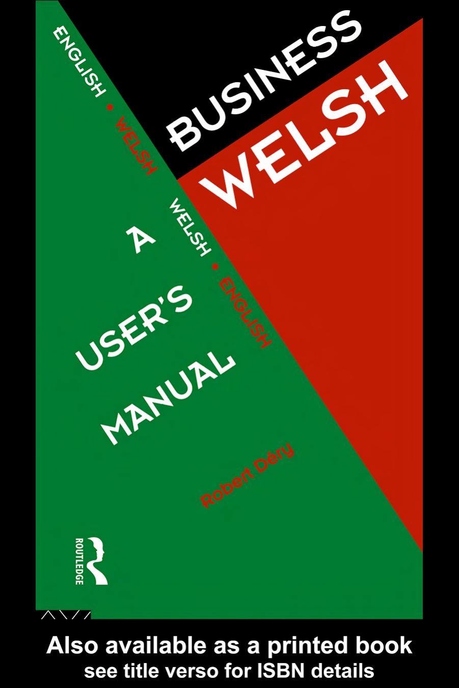 Business Welsh: A User's Manual by Robert Dery
