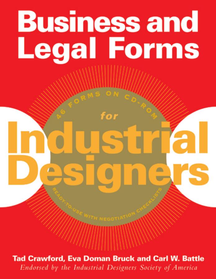 Business and Legal Forms for Industrial Designers by Tad Crawford Eva Doman Bruck Carl W. Battle
