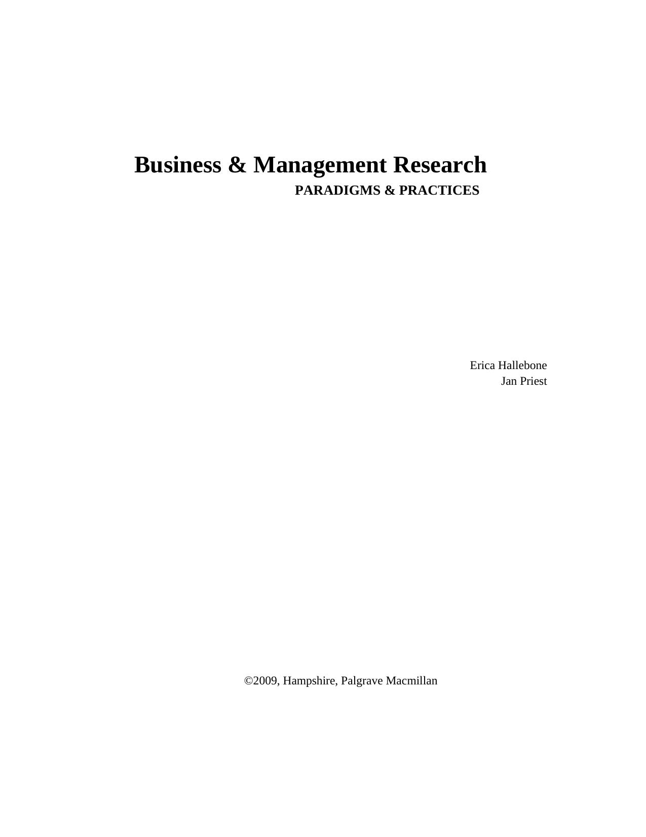 Business and Management Research Paradigms and Practices by Erica Hallebone Jan Priest