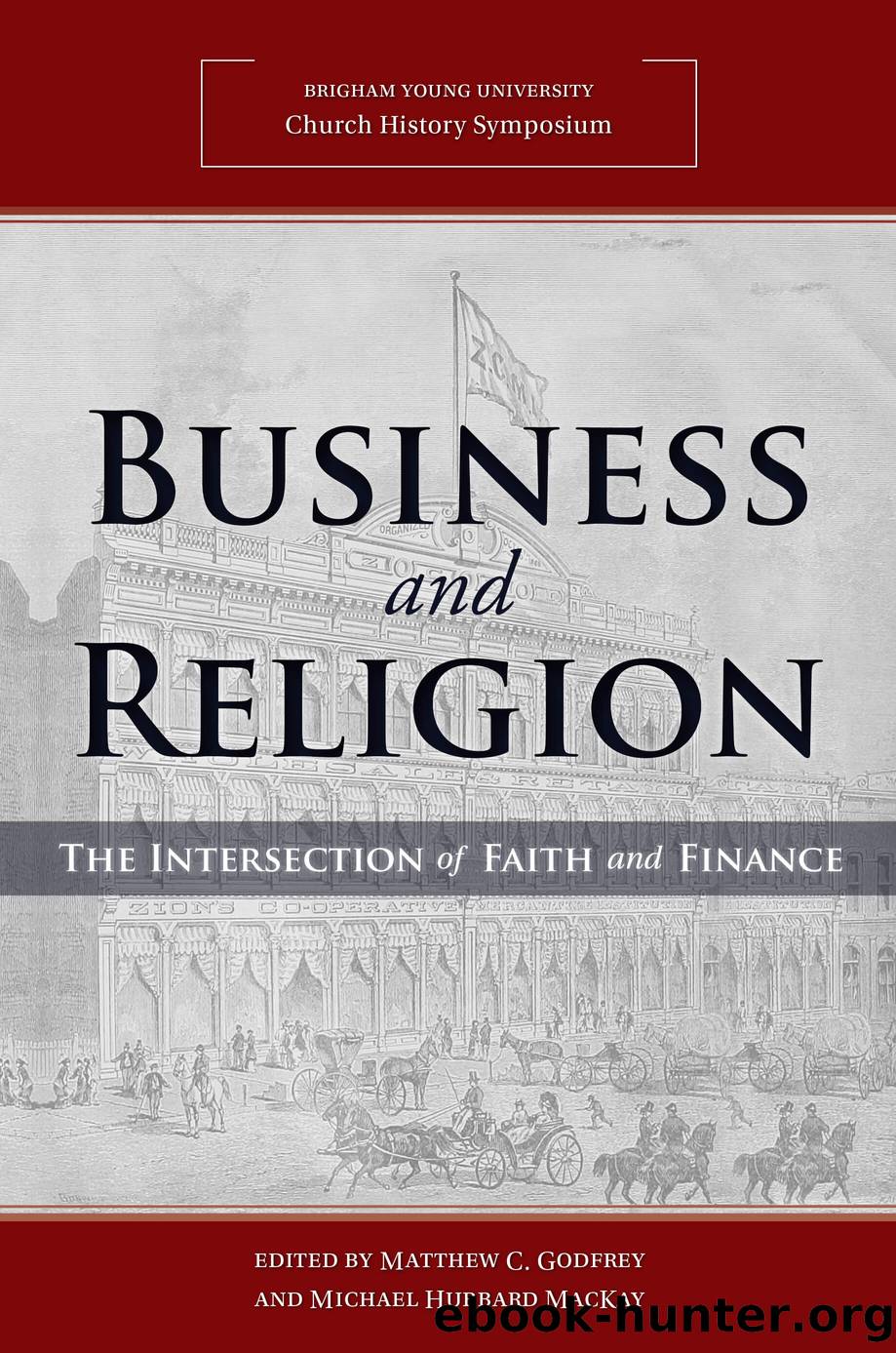 Business and Religion by Matthew C. Godfrey
