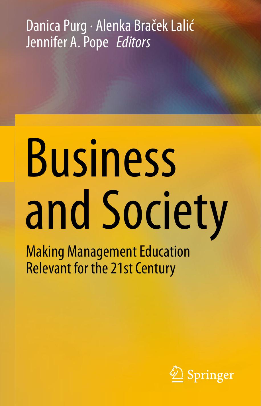 Business and Society by Danica Purg Alenka Braček Lalić Jennifer A. Pope