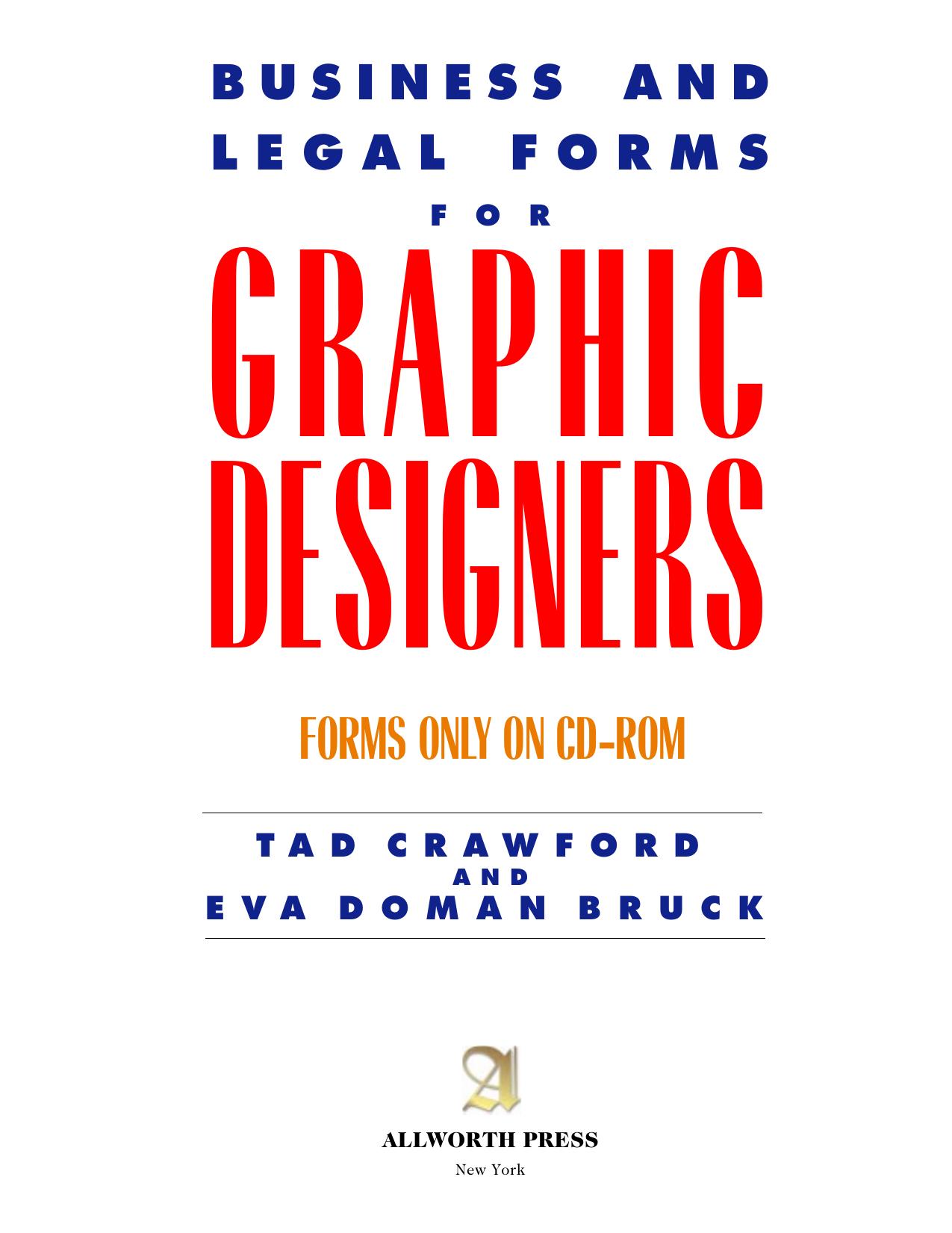 Business and legal forms for graphic designers by Tad Crawford Eva Doman Bruck
