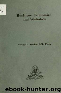 Business economics and statistics by Davies George Reginald 1876-
