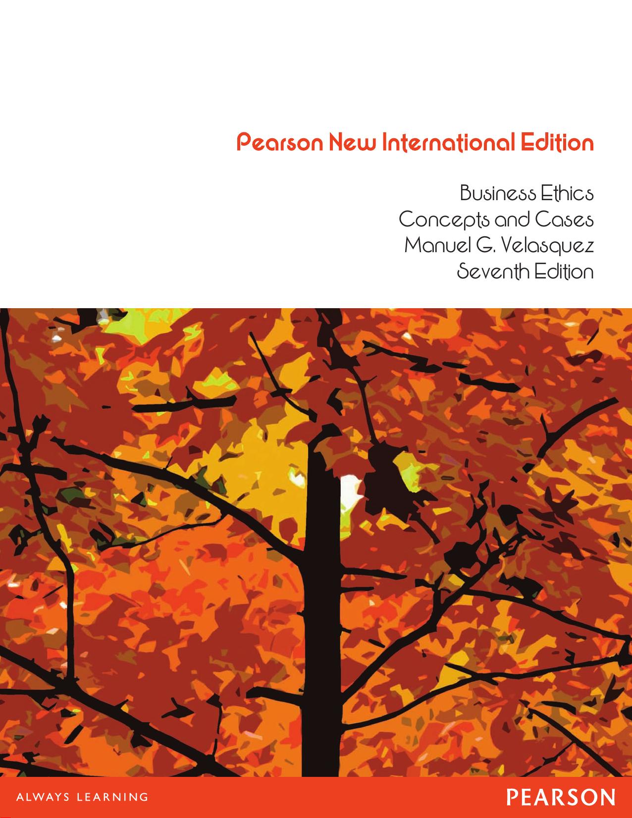 Business ethics : concepts and cases by Velasquez Manuel G