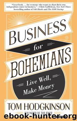 Business for Bohemians by Darryl W. Bullock