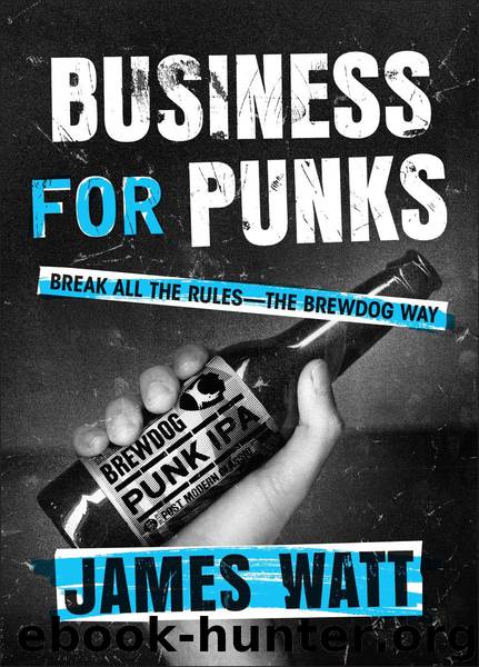 Business for Punks by James Watt