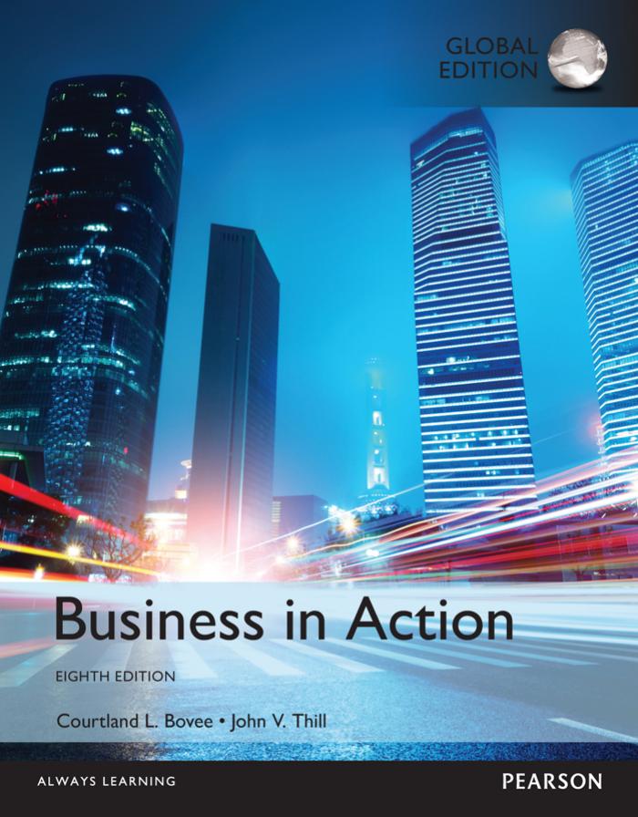 Business in Action by Courtland L. Bovee; John V. Thill