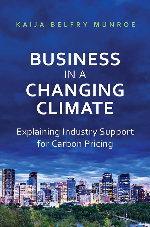 Business in a Changing Climate: Explaining Industry Support for Carbon Pricing by Unknow