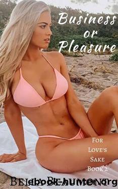 Business or Pleasure by Bella Beaumont