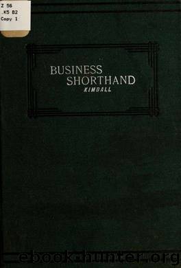 Business shorthand; by Kimball D