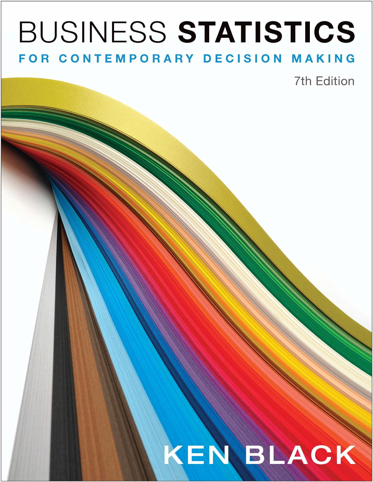 Business statistics for contemporary decision making by Black Kenneth Urban