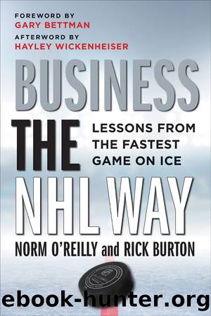 Business the NHL Way by Norm O'Reilly & Rick Burton