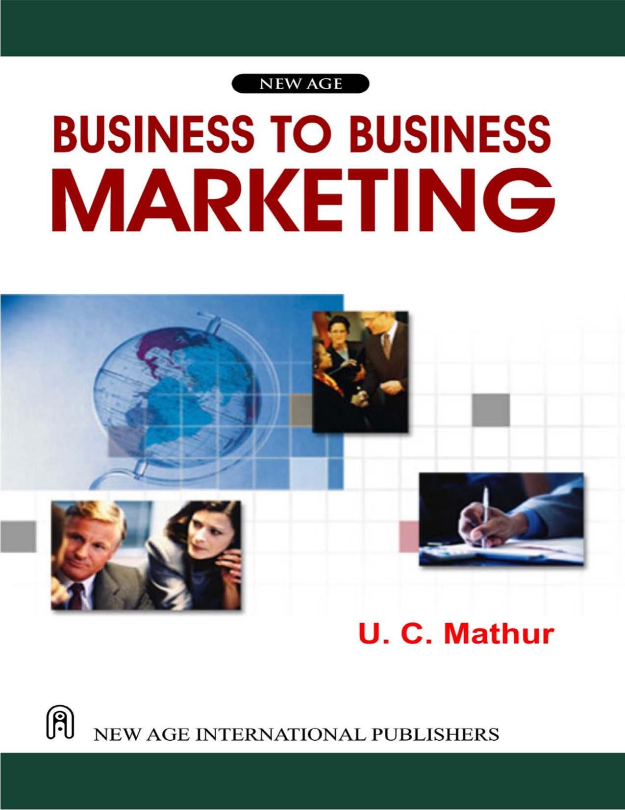 Business to Business Marketing by U.C. Mathur