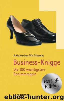 Business-Knigge - Die 100 wichtigsten Benimmregeln by Anke Quittschau & Christina Tabernig