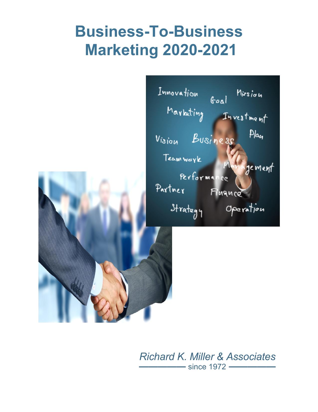 Business-to-business marketing 2020-2021 by Richard Kendall Miller; Kelli D. Washington;