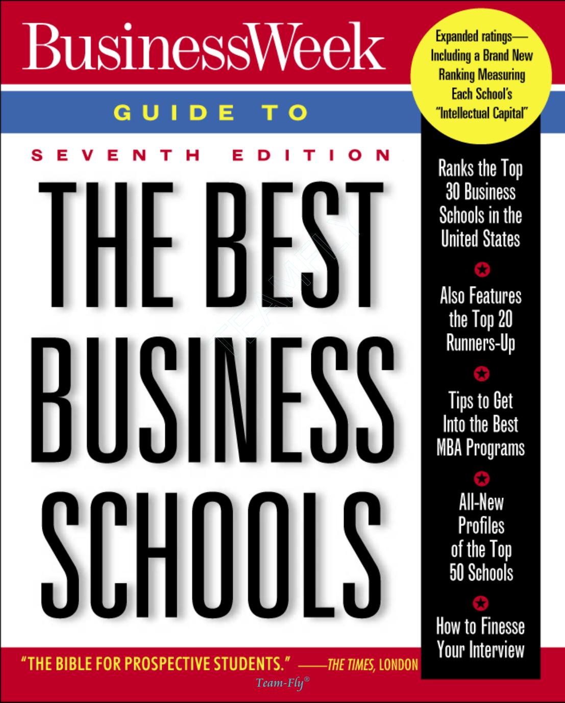 BusinessWeek Guide to the Best Business Schools by Betsy Gruber Margaret Littman Jennifer Merritt