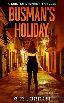 Busmanâs Holiday by G R Jordan