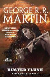 Busted Flush by George R. R. Martin