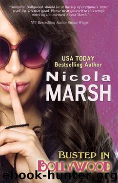Busted in Bollywood by Nicola Marsh