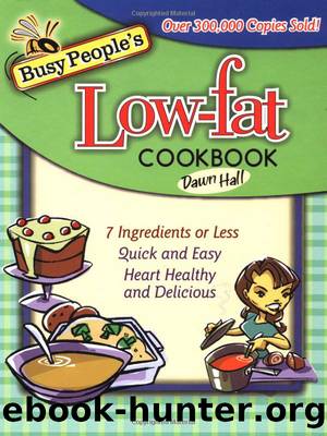 Busy People's Low-Fat Cookbook by Dawn Hall