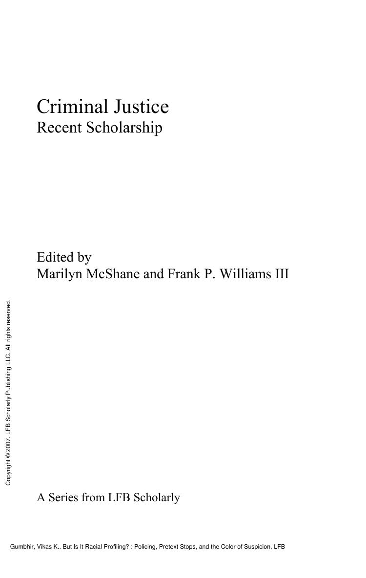 But Is It Racial Profiling? : Policing, Pretext Stops, and the Color of Suspicion by Vikas K. Gumbhir