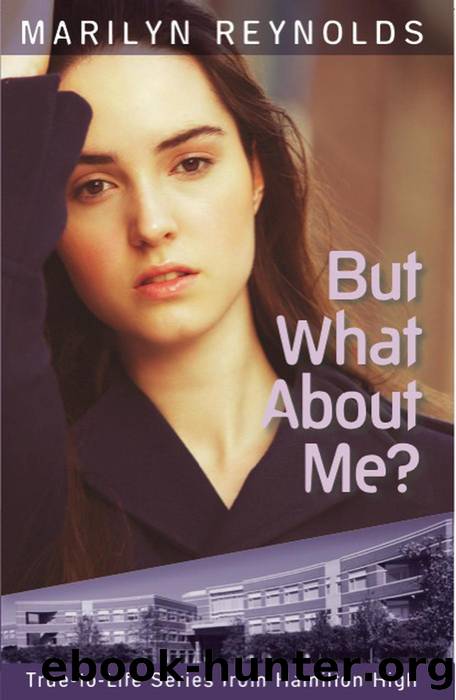 But What About Me? by Marilyn Reynolds