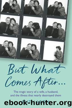 But What Comes After? by Ruth Leon